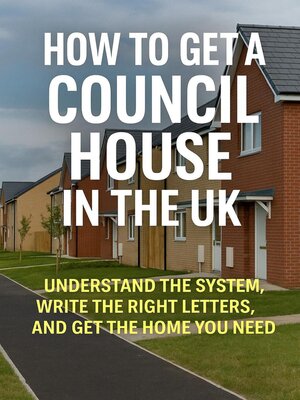 cover image of How to Get a Council House in the UK